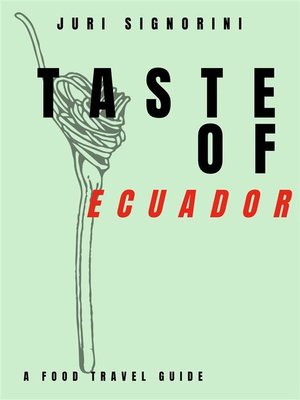 cover image of Taste of... Ecuador